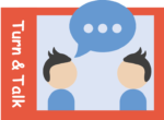 Turn and Talk